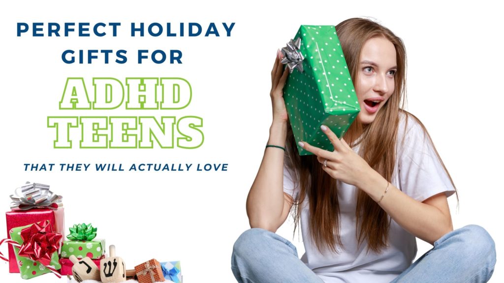 Perfect Holiday Gifts for ADHD Teens